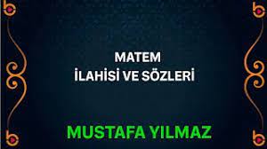 Mustafa Yılmaz - Matem 